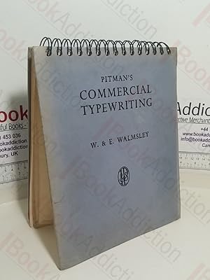 Pitman's Commercial Typewriting: A Progressive Course in Touch Typewriting