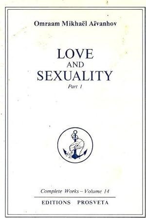 Seller image for Love and Sexuality: Pt. 1 Tr. fr. French (Complete Works) for sale by WeBuyBooks