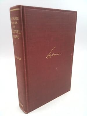 Bild des Verkufers fr The Intimate papers of Colonel House Volume 1 zum Verkauf von ThriftBooksVintage