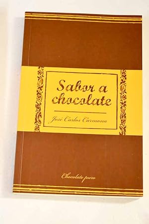 Seller image for Sabor a chocolate for sale by Alcan Libros