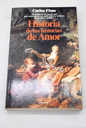 Imagen del vendedor de Historia de las historias de amor a la venta por Alcan Libros