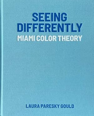 Seller image for Seeing Differently : Miami Color Theory for sale by GreatBookPrices