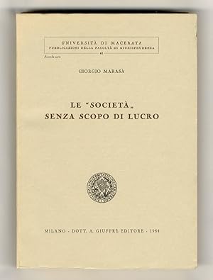 Le "società" senza scopo di lucro.