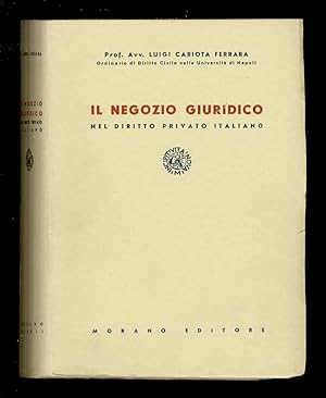 Bild des Verkufers fr Il negozio giuridico nel diritto privato italiano. zum Verkauf von Libreria Oreste Gozzini snc