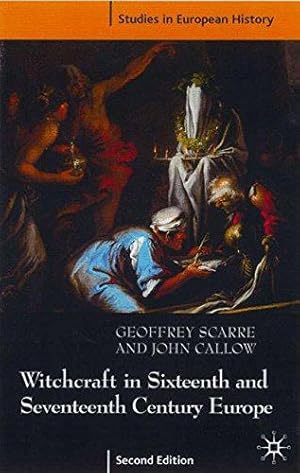 Immagine del venditore per Witchcraft and Magic in Sixteenth- and Seventeenth-Century Europe: 8 (Studies in European History) venduto da WeBuyBooks