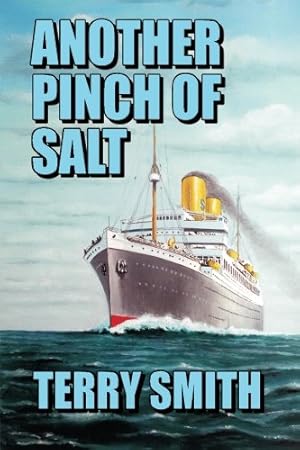 Bild des Verkufers fr Another Pinch of Salt: Volume 2 (A Seafaring Baptism and Thereafter) zum Verkauf von WeBuyBooks 2