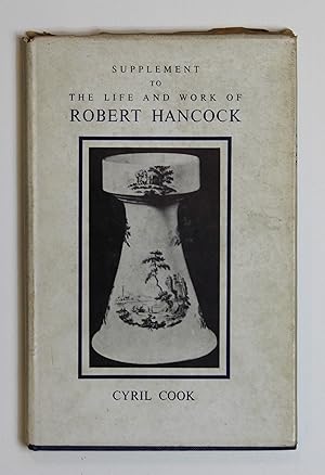 Supplement to the Life and Work of Robert Hancock