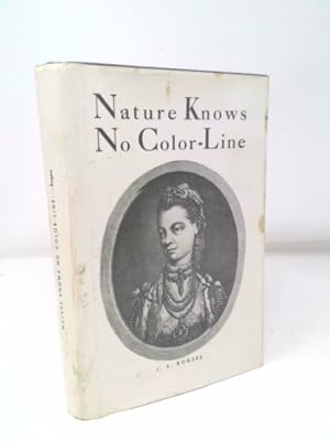 Seller image for Nature Knows No Color-Line: Research Into the Negro Ancestry in the White Race for sale by ThriftBooksVintage