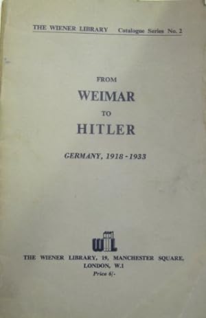 Immagine del venditore per From Weimar to Hitler: Germany, 1918-33 venduto da WeBuyBooks