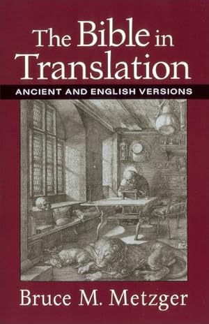 Seller image for Bible in Translation : Ancient and English Versions for sale by GreatBookPricesUK