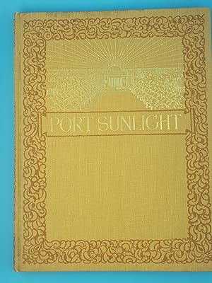 Port Sunlight - A record of its Artistic & Pictorial Aspect
