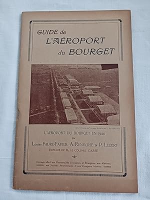 Seller image for GUIDE DE L'AEROPORT DU BOURGET for sale by Librairie RAIMOND