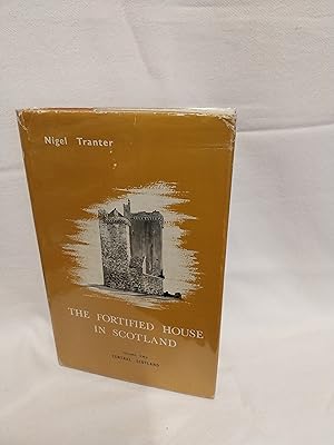 The Fortified House in Scotland Volume Two. Central Scotland * A SIGNED copy *