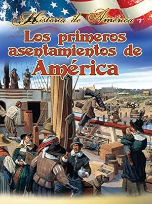 Immagine del venditore per Los primeros asentamientos de estados unidos / America's First Settlements (Historia De Estados Unidos) venduto da WeBuyBooks