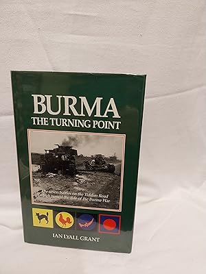 Bild des Verkufers fr Burma The Turning Point * A SIGNED copy * zum Verkauf von Gemini-Books