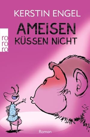 Bild des Verkufers fr Ameisen küssen nicht : Roman. Originalausgabe zum Verkauf von AHA-BUCH