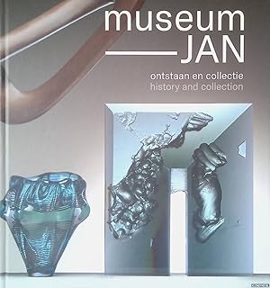 Bild des Verkufers fr Museum Jan: ontstaan en collectie = History and collection zum Verkauf von Klondyke