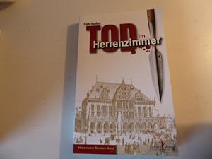 Bild des Verkufers fr Tod im Herrenzimmer. Historischer Bremen-Krimi. TB zum Verkauf von Deichkieker Bcherkiste