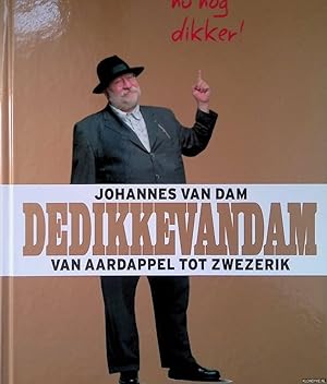 Image du vendeur pour DedikkevanDam: van aardappel tot zwezerik mis en vente par Klondyke