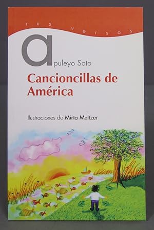 Immagine del venditore per Cancioncillas de Amrica. Apuleyo Soto Pajares venduto da EL DESVAN ANTIGEDADES