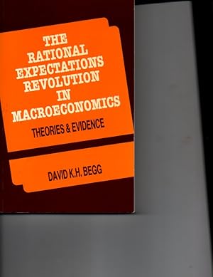 Image du vendeur pour The rational expectations revolution in macroeconomics: Theories and evidence mis en vente par Orca Knowledge Systems, Inc.