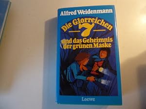 Bild des Verkufers fr Die Glorreichen 7 und das Geheimnis der grnen Maske. Hardcover mit Schutzumschlag zum Verkauf von Deichkieker Bcherkiste