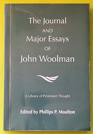 The Journal and Major Essays of John Woolman, A Library of Protestant Thought