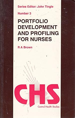 Bild des Verkufers fr Portfolio Development and Profiling for Nurses (Central Health Studies S.) zum Verkauf von WeBuyBooks