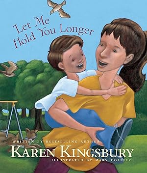 Seller image for Let Me Hold You Longer for sale by Reliant Bookstore