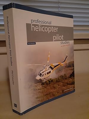 Imagen del vendedor de Professional Helicopter Pilot Studies Canadian Version a la venta por Frabjous Books