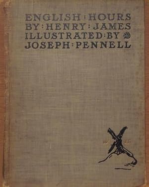 Seller image for English Hours . With ninety-two illustrations by Joseph Pennell for sale by WeBuyBooks