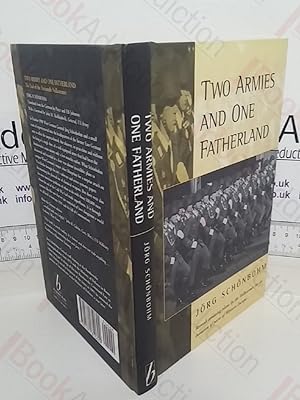 Image du vendeur pour Two Armies and One Fatherland: The End of the Nationale Volksarmee mis en vente par BookAddiction (ibooknet member)