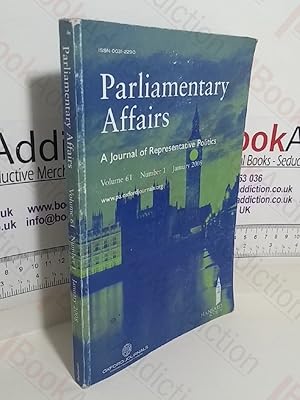 Parliamentary Affairs: A Journal of Representative Politics (Volume 61, Number 1, January 2008)