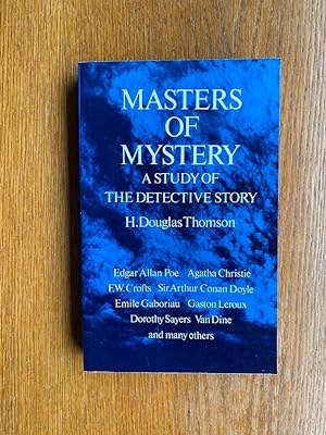 Seller image for Masters of Mystery: A Study of The Detective Story for sale by Scene of the Crime, ABAC, IOBA