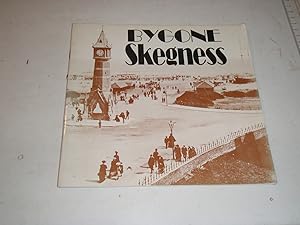 Seller image for Bygone Skegness for sale by Westgate Bookshop