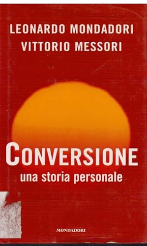 Seller image for Conversione una storia personale for sale by Books di Andrea Mancini