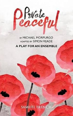 Seller image for Private Peaceful - A Play For An Ensemble for sale by WeBuyBooks