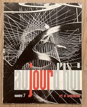 Image du vendeur pour Aujourd'hui - Art et Architecture No 7 , Mars 1956. [Keywords:] Charlotte Perriand / Prampolini et Dorazio / Le Corbusier, Chandigarh / Isamu Noguchi / etc. mis en vente par Frans Melk Antiquariaat