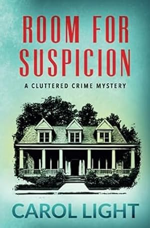 Seller image for Room for Suspicion (Cluttered Crime Mysteries) for sale by Friends of Johnson County Library