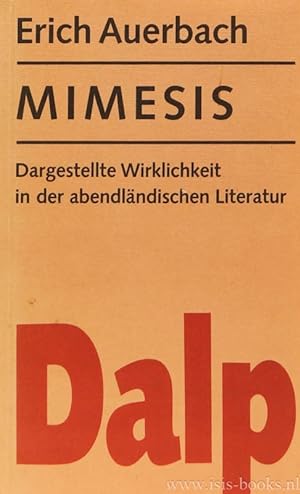 Bild des Verkufers fr Mimesis. Dargestellte Wirklichkeit in der abendlndischen Literatur. zum Verkauf von Antiquariaat Isis