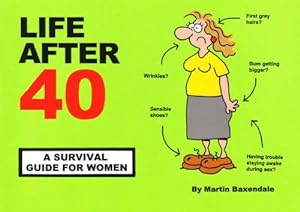 Seller image for Life After 40: A Survival Guide for Women - Funny 40th Birthday Gift for sale by WeBuyBooks