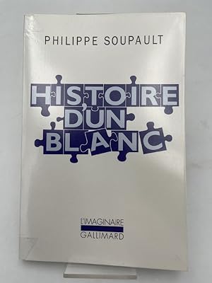 Seller image for Histoire d'un blanc, 1897 - 1927. Mmoires de l'Oubli for sale by LIBRAIRIE GIL-ARTGIL SARL