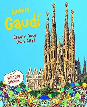 Bild des Verkufers fr Antoni Gaudi: Create Your Own City Sticker Book zum Verkauf von WeBuyBooks