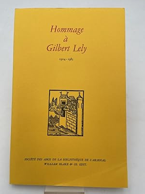 Bild des Verkufers fr Hommage  Gilbert Lely 1904 - 1985 zum Verkauf von LIBRAIRIE GIL-ARTGIL SARL