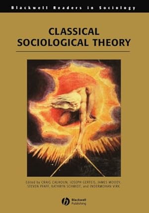 Seller image for Classical Sociological Theory (Wiley Blackwell Readers in Sociology) for sale by ZBK Books