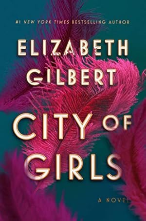 Immagine del venditore per City of Girls: A Novel venduto da ICTBooks