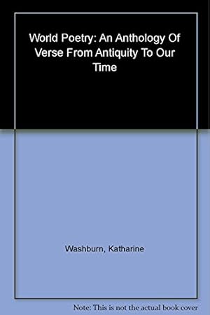 Immagine del venditore per World Poetry: An Anthology of Verse from Antiquity to Our Time venduto da ICTBooks