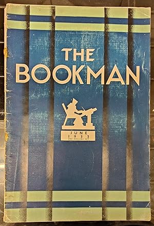 Image du vendeur pour The Bookman June 1933 / Kenneth Ingram "A Century Of Anglo-Catholicism" / J R Glorney-Bolton "Polemics Without Literature" / Norah Nicholls "A Bibliography Of The Oxford Movement" / Llewelyn Powys "A Religious Reformer Of The Ancients Akhenaton, Pharaoh of Egypt, The Sun Worshipper" / Count Keyserling "'Whither Goes Germany'" / P M Stone "Long Life! - To Some Detectives" / S L Ricardo "Post Office People On The Bookshelf" mis en vente par Shore Books