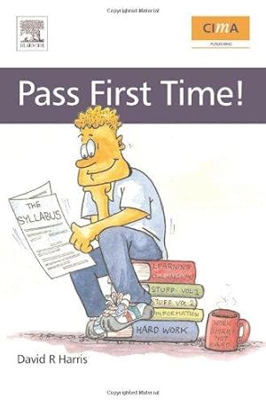 Seller image for CIMA: Pass First Time! (CIMA Exam Support Books) for sale by WeBuyBooks