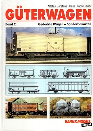 Seller image for Guterwagen Band 2 : Gedeckte Wagen - Sonderbauarten. for sale by High Street Books